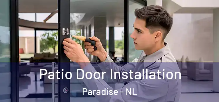  Patio Door Installation Paradise - NL